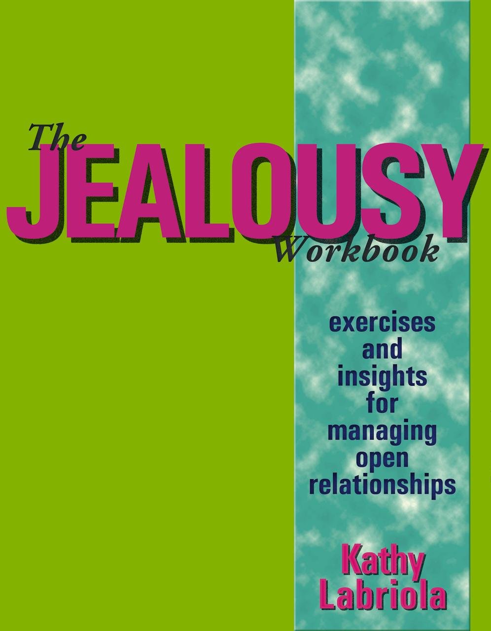 Jealousy Workbook - Exercises &amp; Insights for Managing Open Relationships / Labriola - Books - The Naughty & Nice District - Adult Sex Toy Store